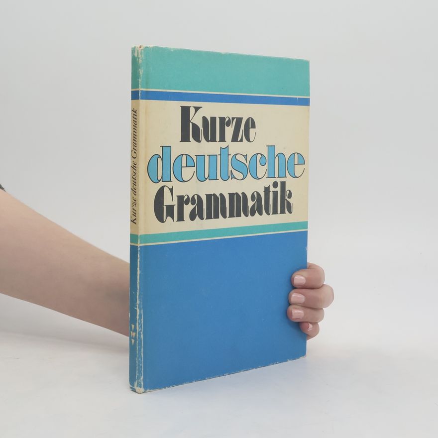 Kolektiv autorů Kurze deutsche Grammatik