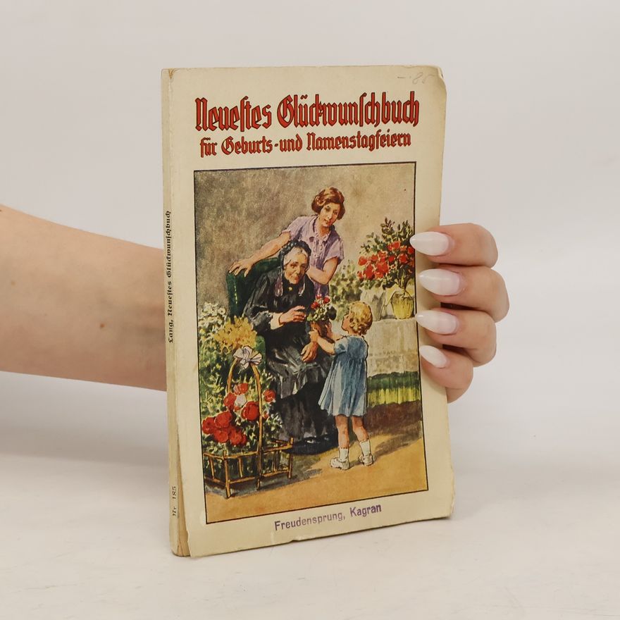 Various authors Neues Glückwunschbuch für Geburts und Namenstagsfeiern