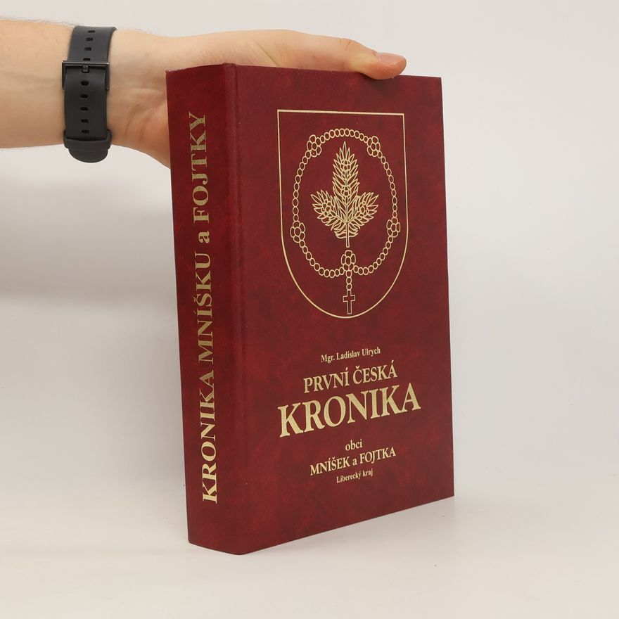 Ladislav Ulrych První česká kronika obcí Mníšek a Fojtka