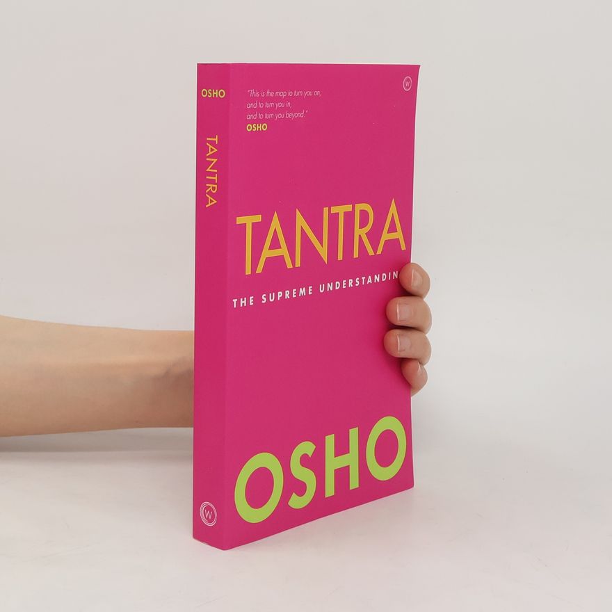Osho Tantra: the supreme understanding