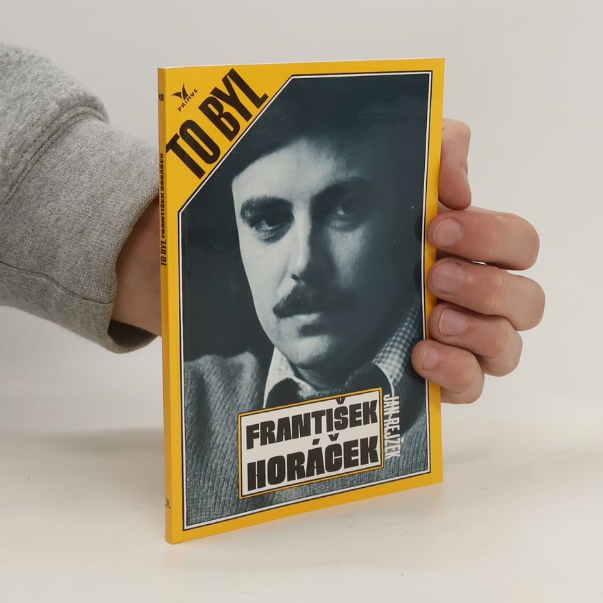 Jan Rejžek To byl František Horáček