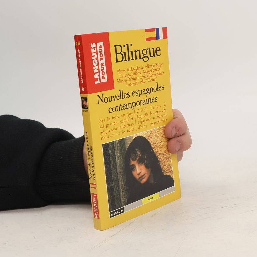 Kolektiv autorů Bilingue: Nouvelles espagnoles contemporaines
