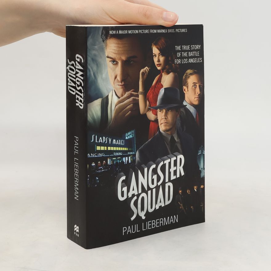 Paul Lieberman The Gangster Squad
