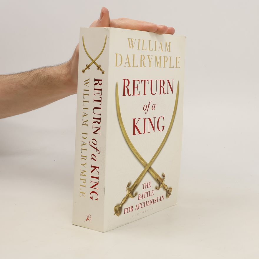 William Dalrymple Return of a King
