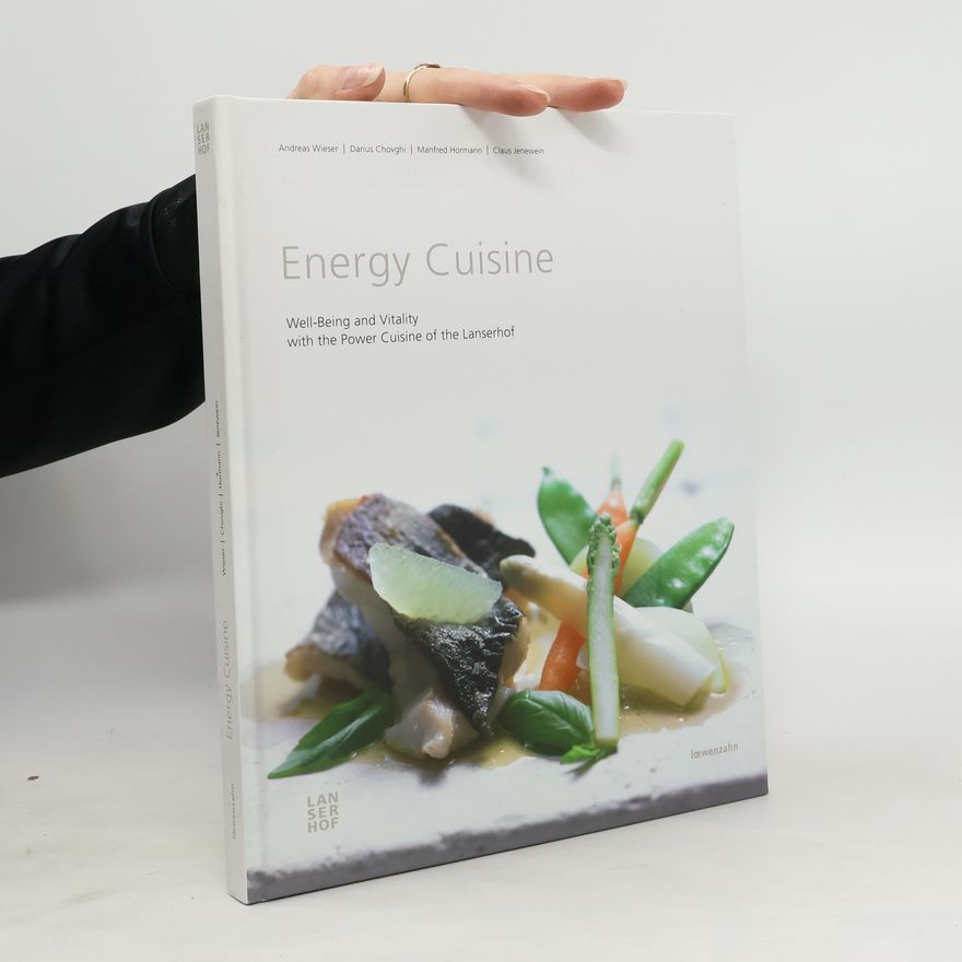 Andreas Wieser Energy Cuisine
