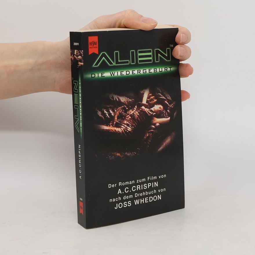 Ann C. Crispin Alien. Die Wiedergeburt