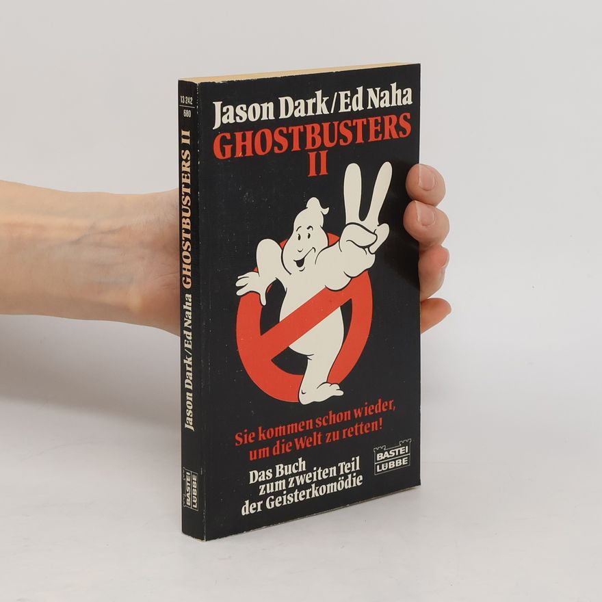 Ed Naha Ghostbusters II.