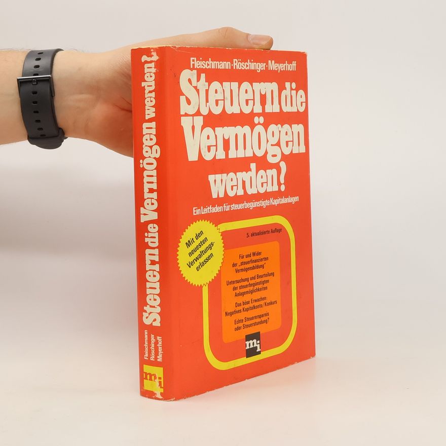 Hans Gunnar Fleischmann Steuern, die Vermögen werden?