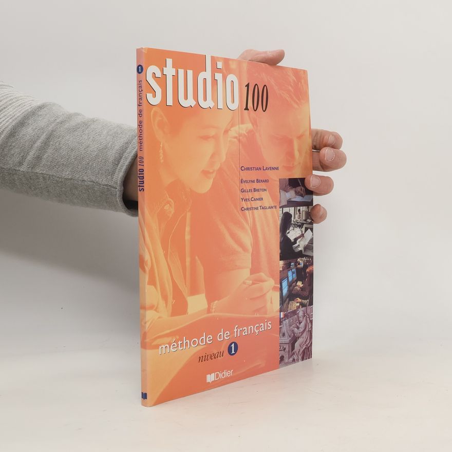 Various authors Studio 100 : méthode de français. Niveau 1