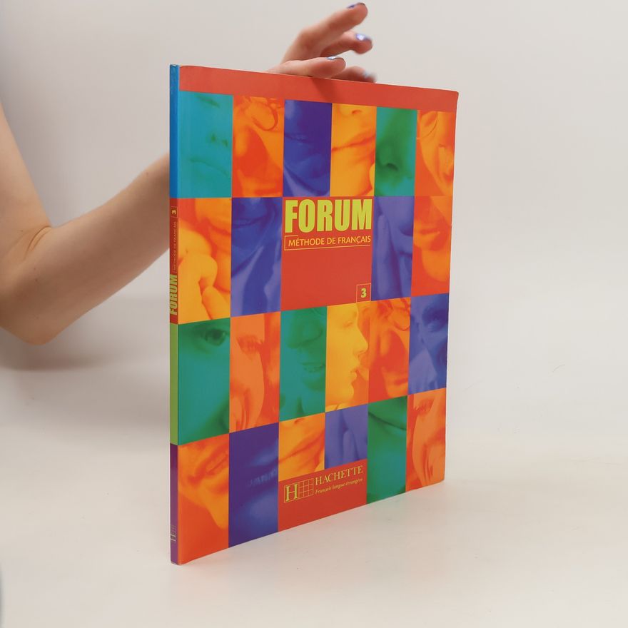 Kolektiv autorů Forum 3. Méthode de francais
