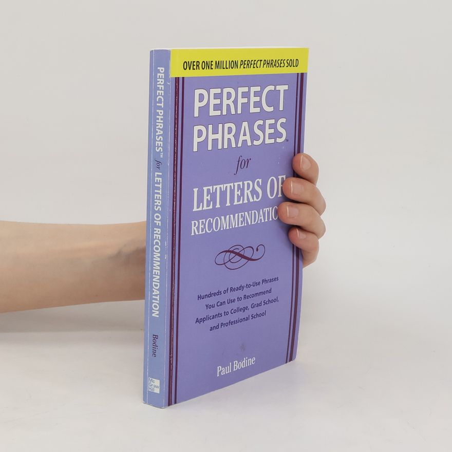 Paul Bodine Perfect Phrases for Letters of Recommendation
