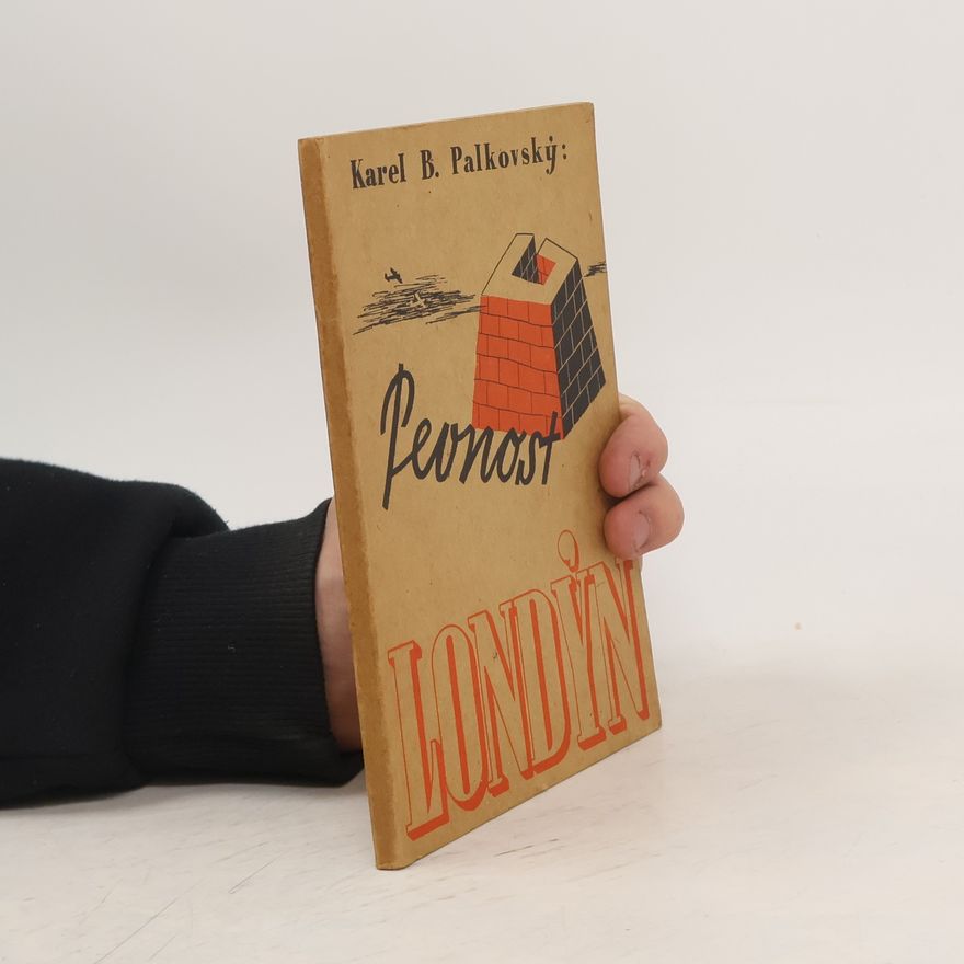 Břetislav Palkovský Pevnost Londýn