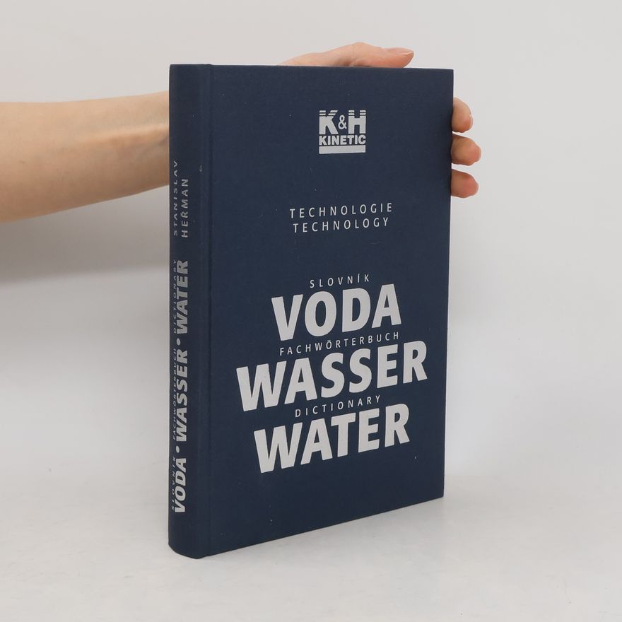 Stanislav Heřman Slovník: Voda. Fachwörterbuch: Wasser. Dictionary: Water