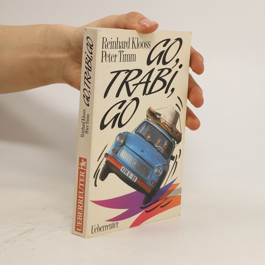 Reinhard Klooss Go, Trabi go