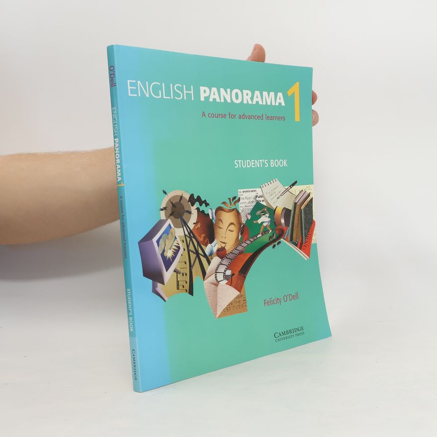 Felicity O'Dell English Panorama : A course for advanced learners : Student's Book. 1