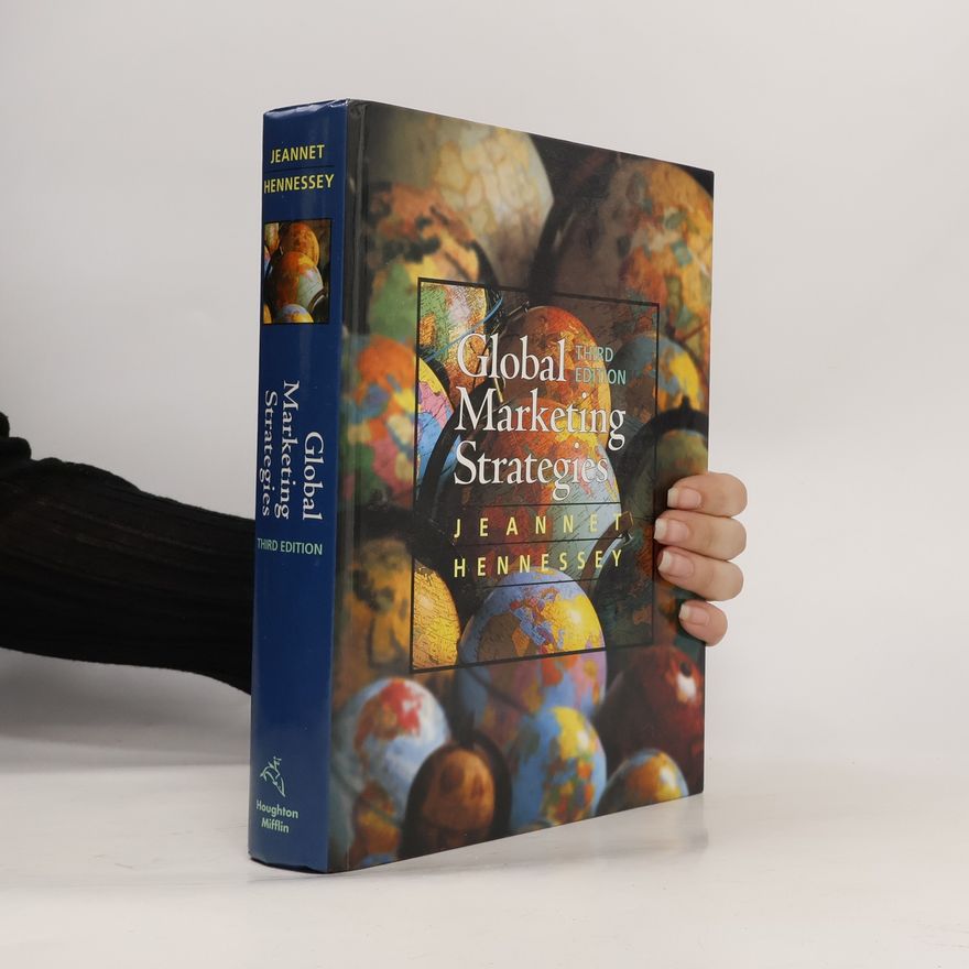 Jean-Pierre Jeannet Global Marketing Strategies