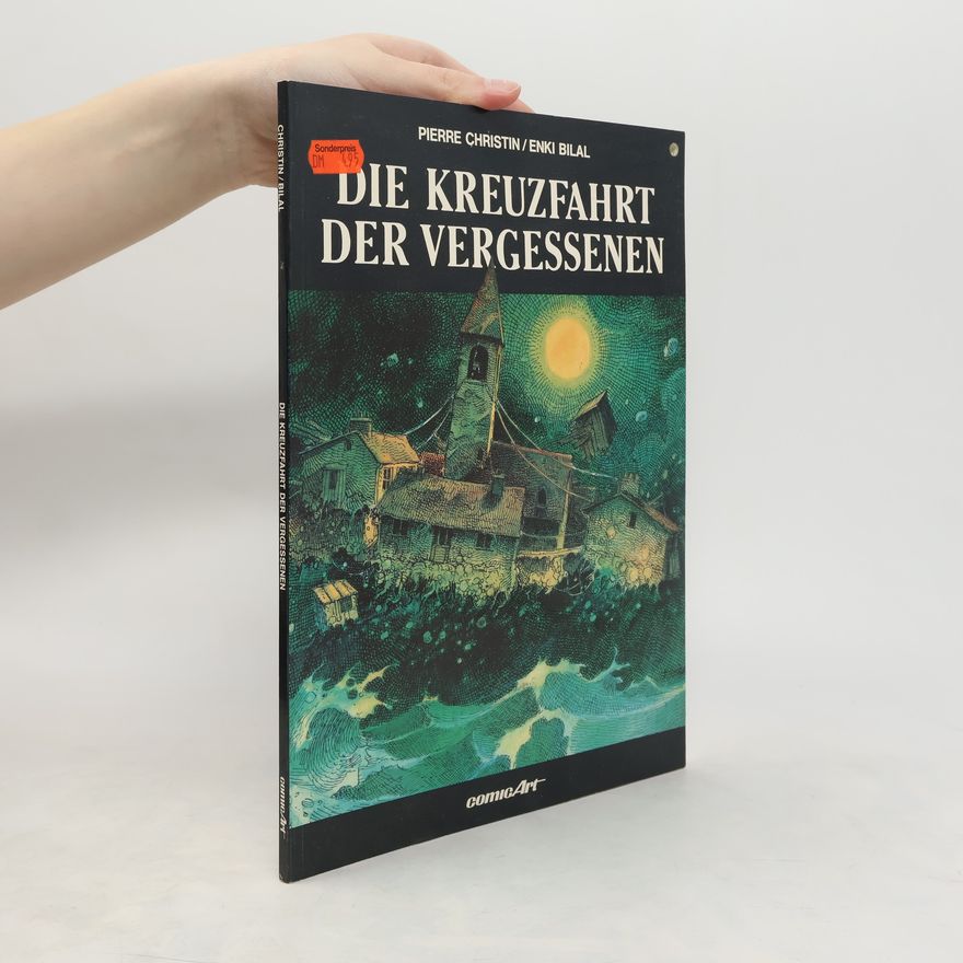 Pierre Christin Die Kreuzfahrt der Vergessenen