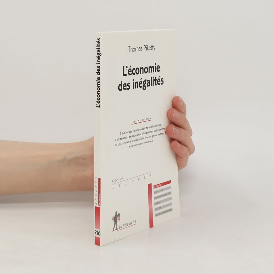 Thomas Piketty L'économie des inégalités