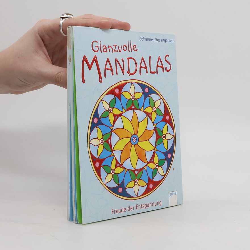 Johannes Rosengarten Glanzvolle Mandalas