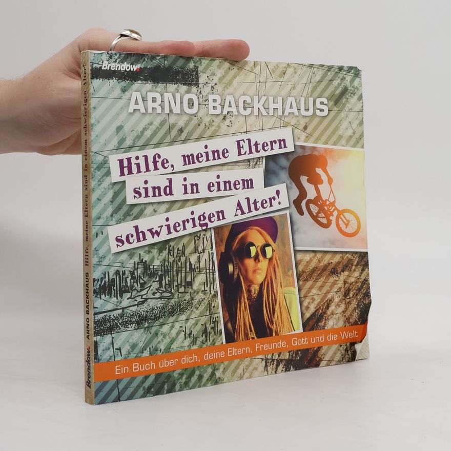 Arno Backhaus Hilfe, meine Eltern sind in einem kritischen Alter!