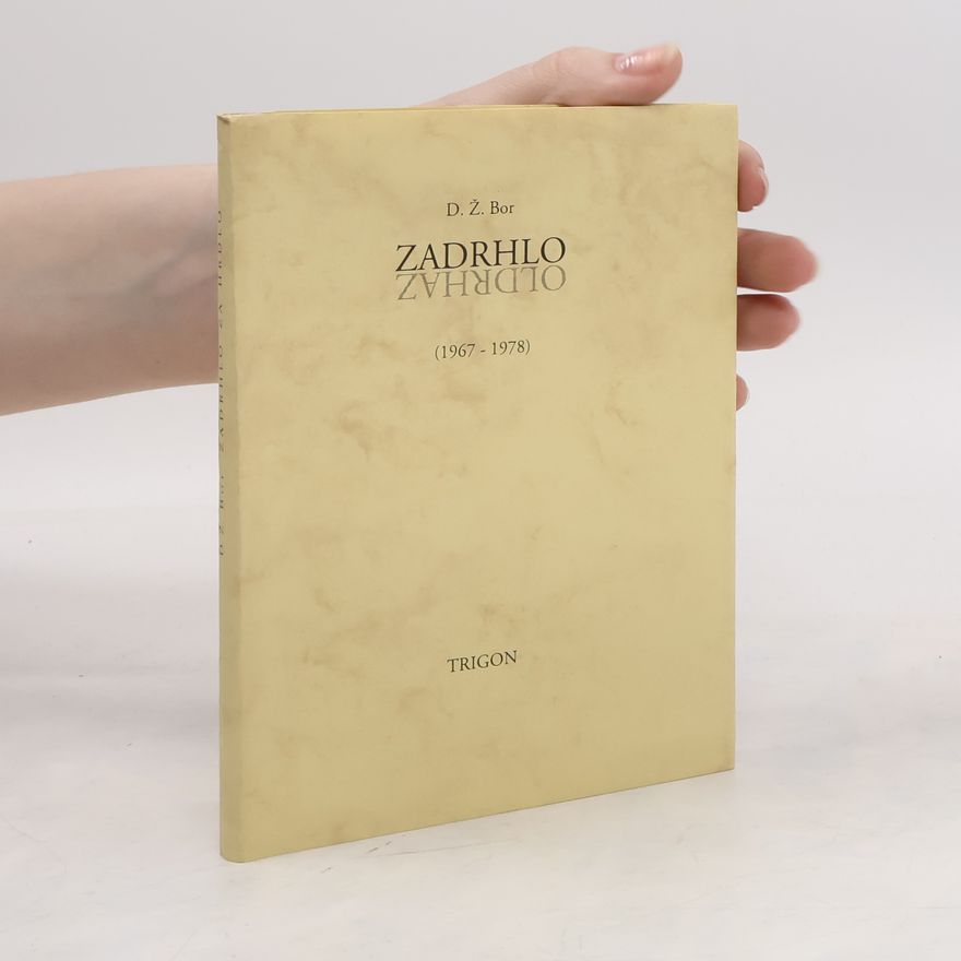 D. Ž. Bor Zadrhlo za hrdlo