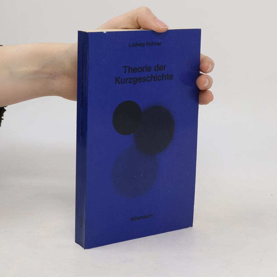 Ludwig Rohner Theorie der Kurzgeschichte