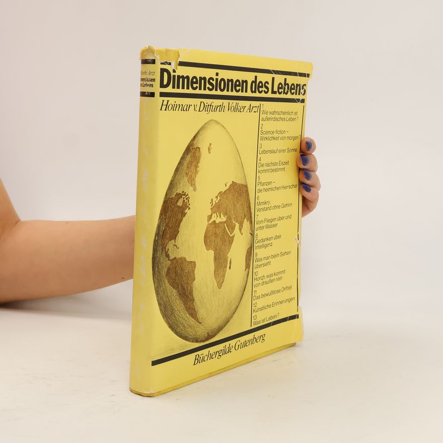 Hoimar von Ditfurth Dimensionen des Lebens