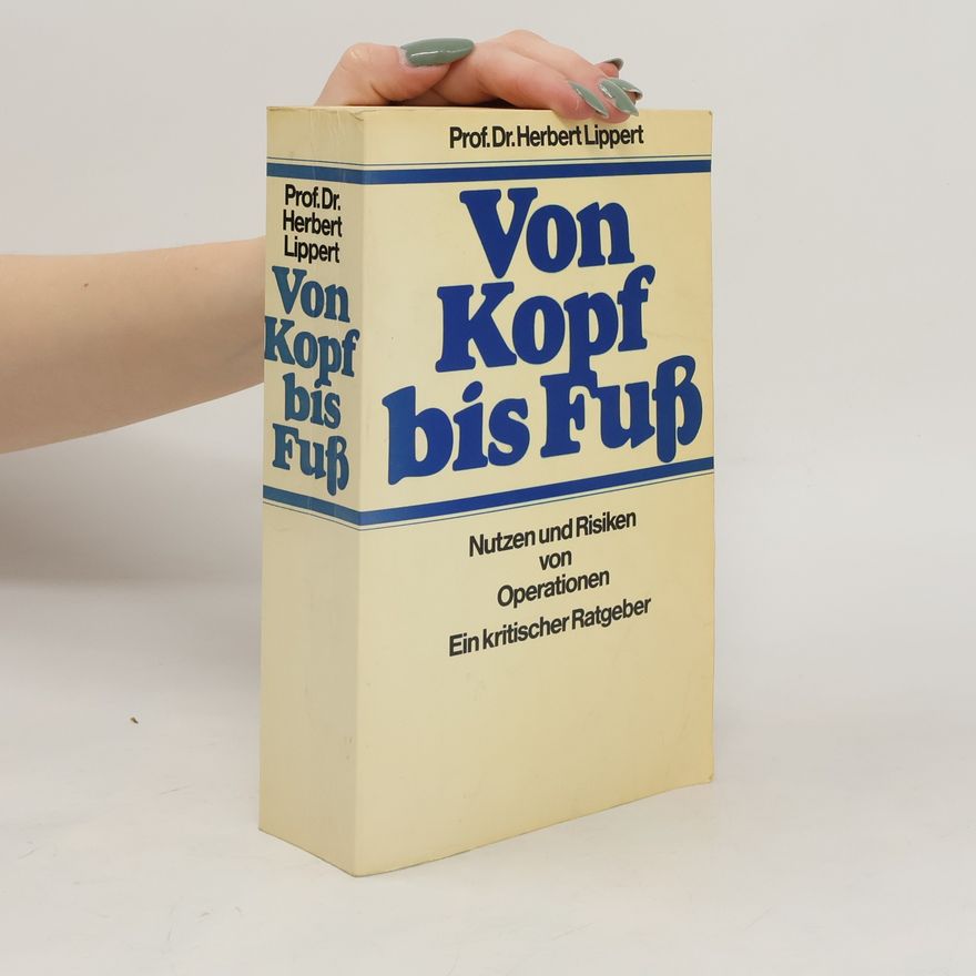Herbert Lippert Von Kopf bis Fuß