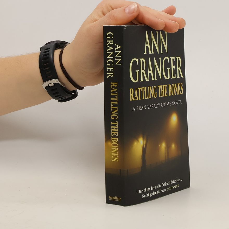 Ann Granger Rattling the Bones (Fran Varady 7)