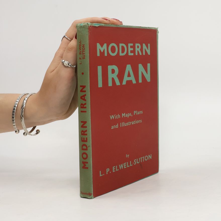 L. P. Elwell-Sutton Modern Iran