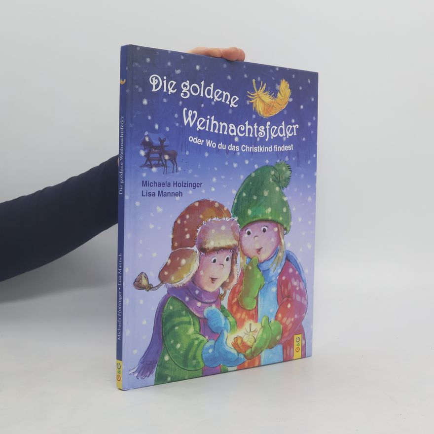 Michaela Holzinger Die goldene Weihnachtsfeder