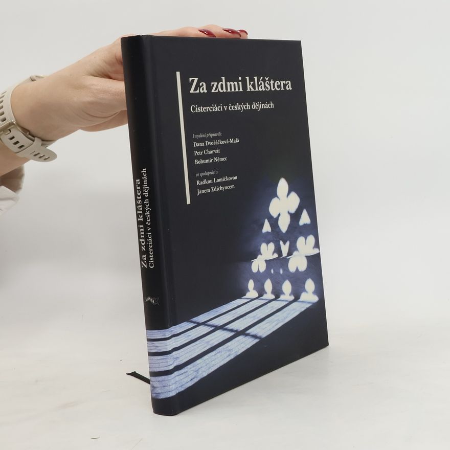 Dana Dvořáčková-Malá Za zdmi kláštera