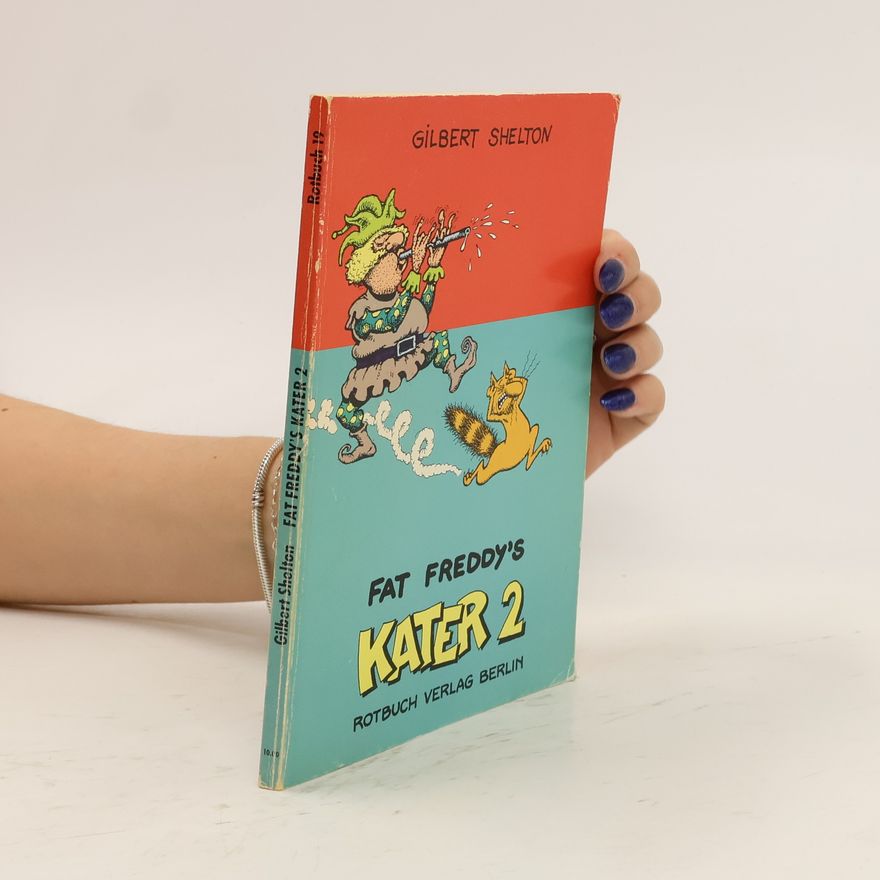Gilbert Shelton Fat Freddy's Kater 2