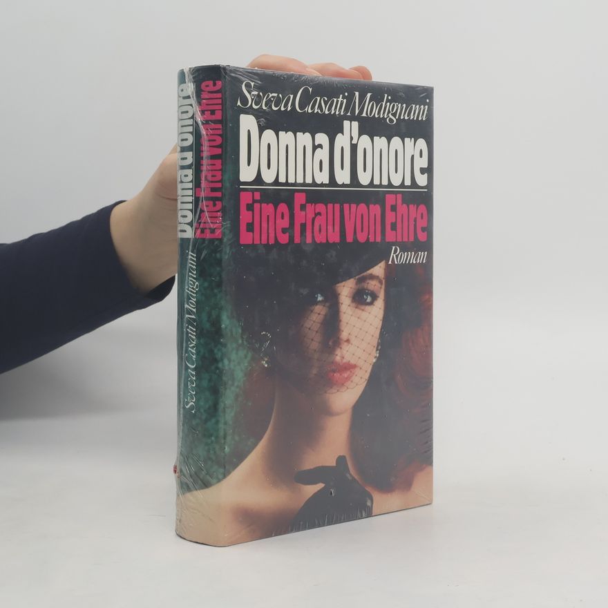 Sveva Casati Modignani Donna d'onore. Eine Frau von Ehre