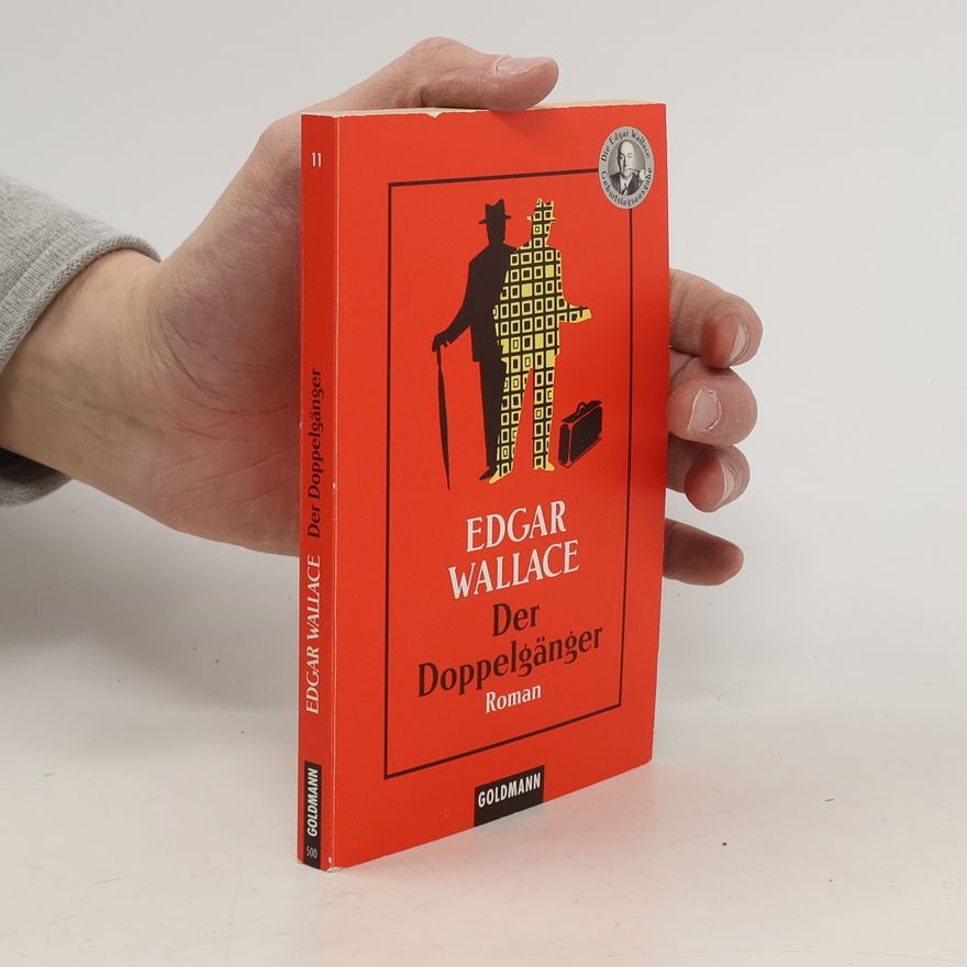 Edgar Wallace Der Doppelgänger.