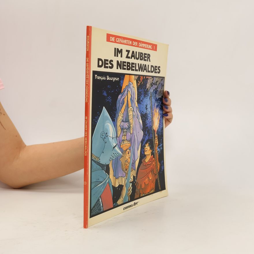 François Bourgeon Im Zauber des Nebelwaldes