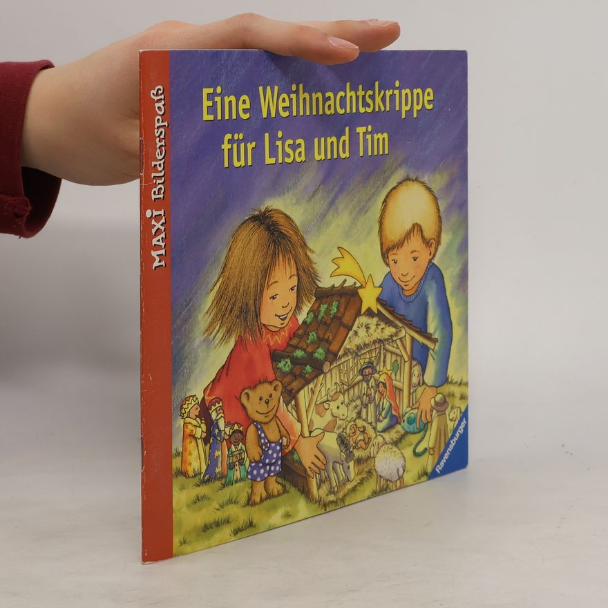 Autorenkollektiv Eine Weihnachtskrippe für Lisa und Tim