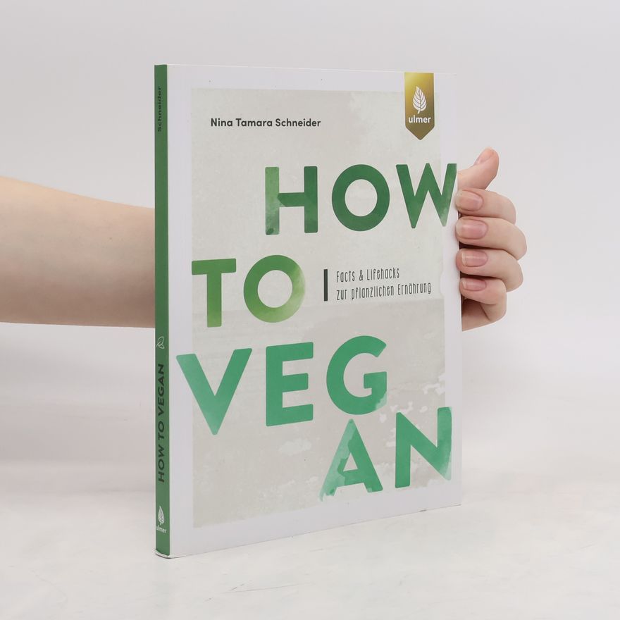 Nina Schneider How to vegan