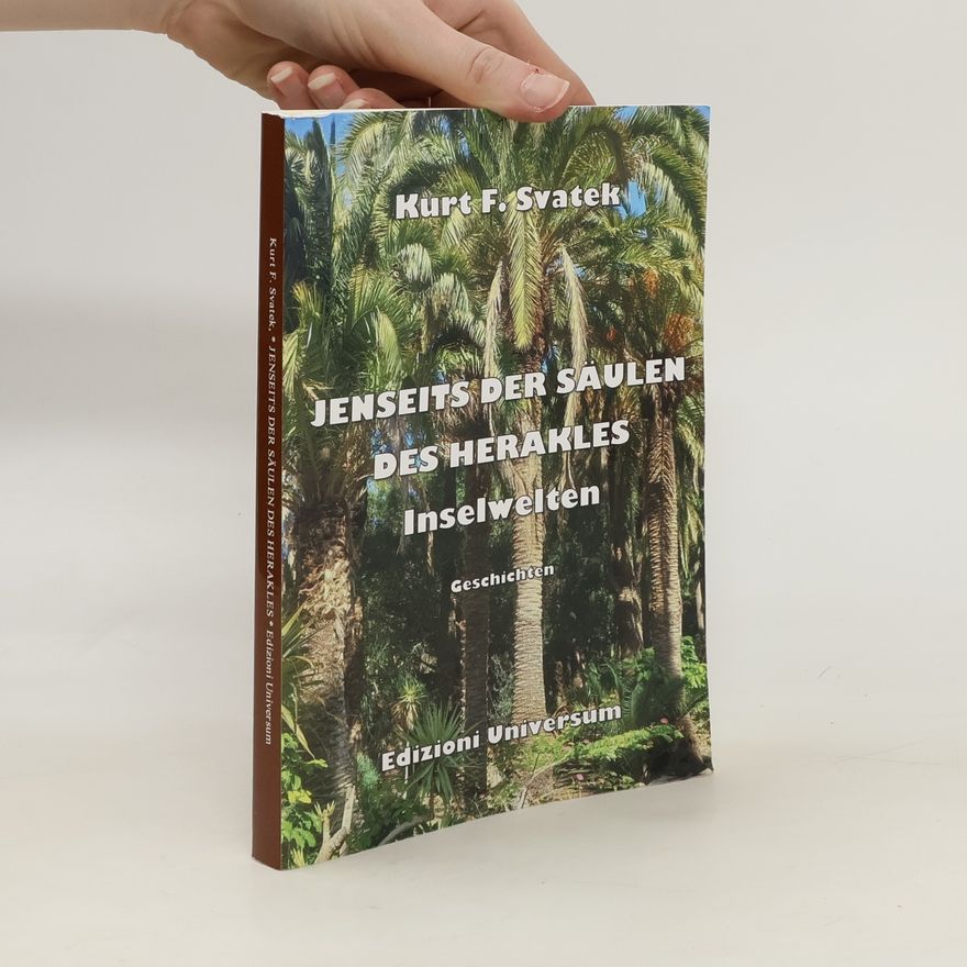 Kurt F. Svatek Jenseits der Säulen des Herakles