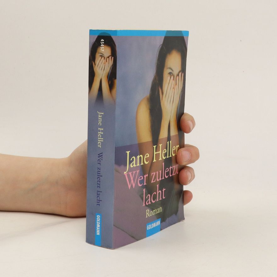 Jane Heller Wer zuletzt lacht