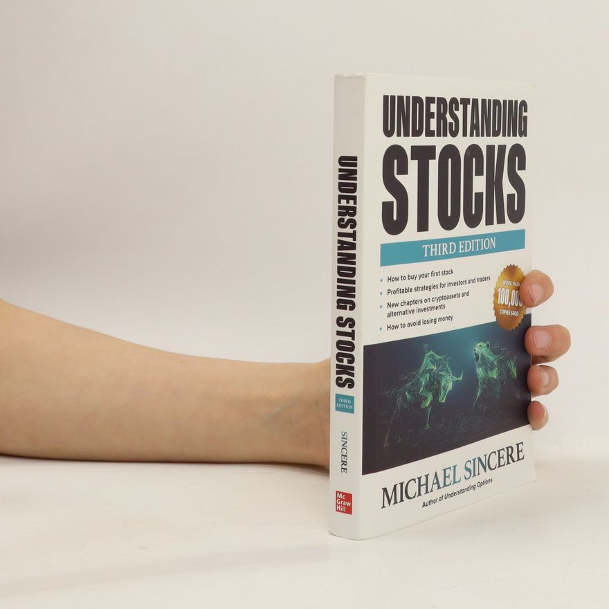 Michael Sincere Understanding Stocks, Third Edition
