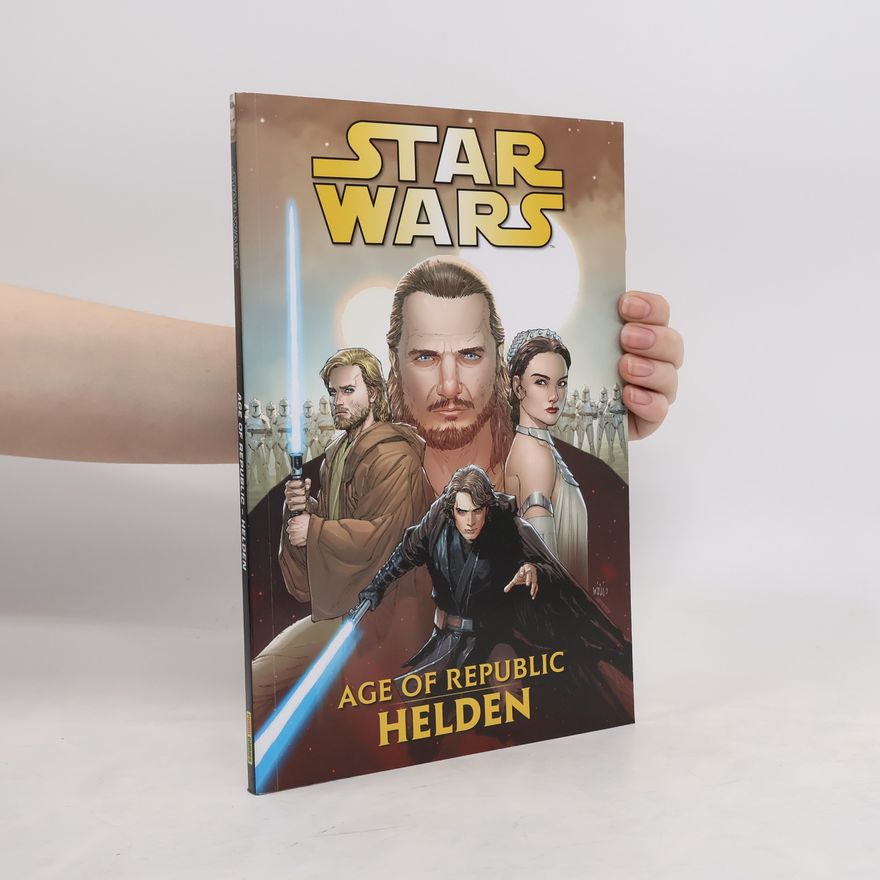 Jody Houser Star Wars Comics: Age of Republic - Helden