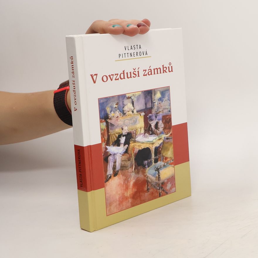 Vlasta Pittnerová V ovzduší zámků