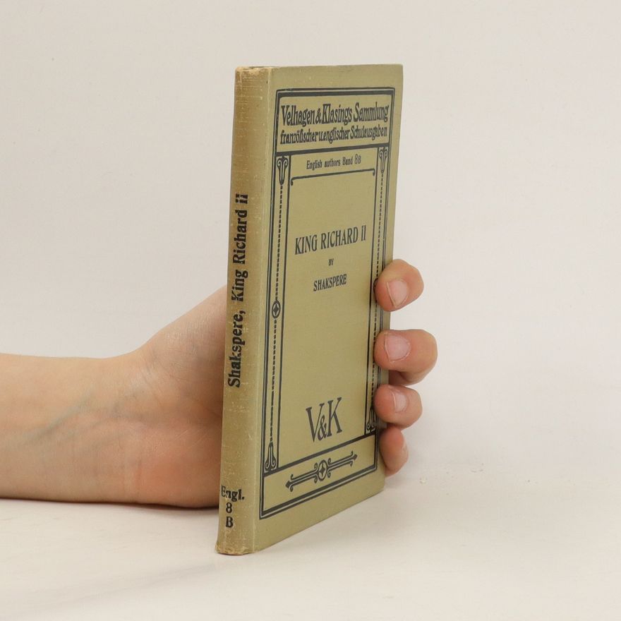 William Shakespeare The Tragedy of King Richard II