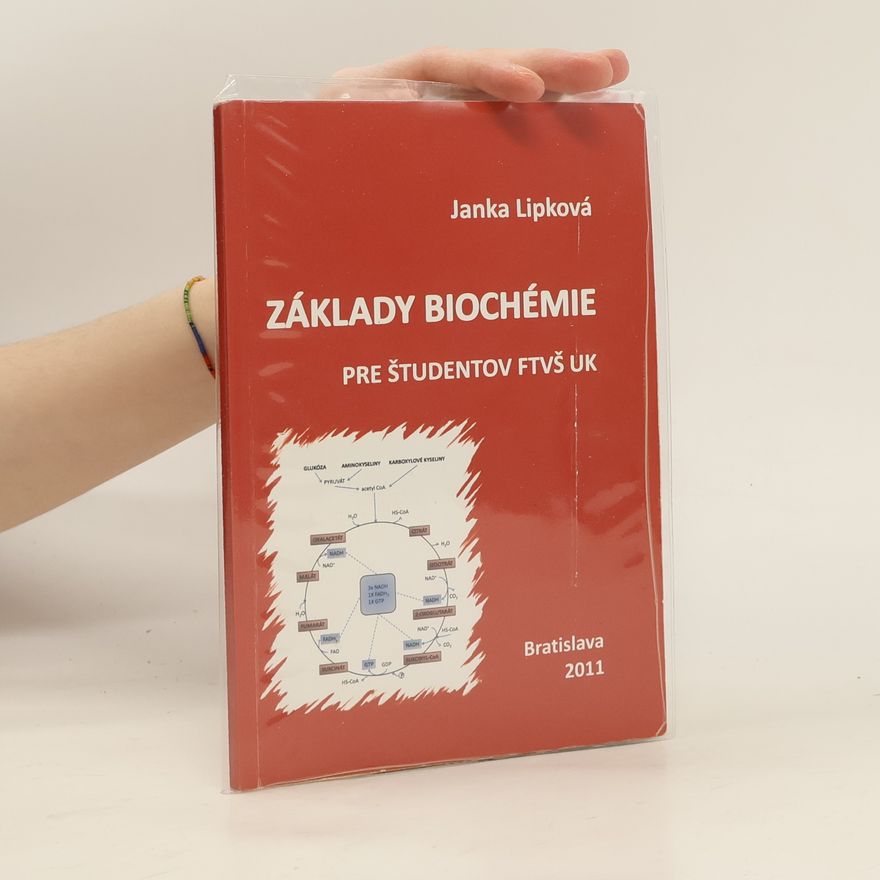 Janka Lipková Základy biochémie
