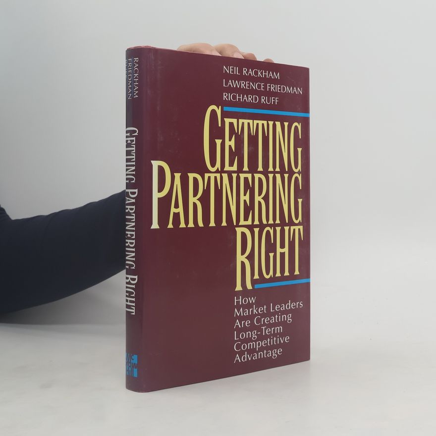 Lawrence G. Friedman Getting Partnering Right