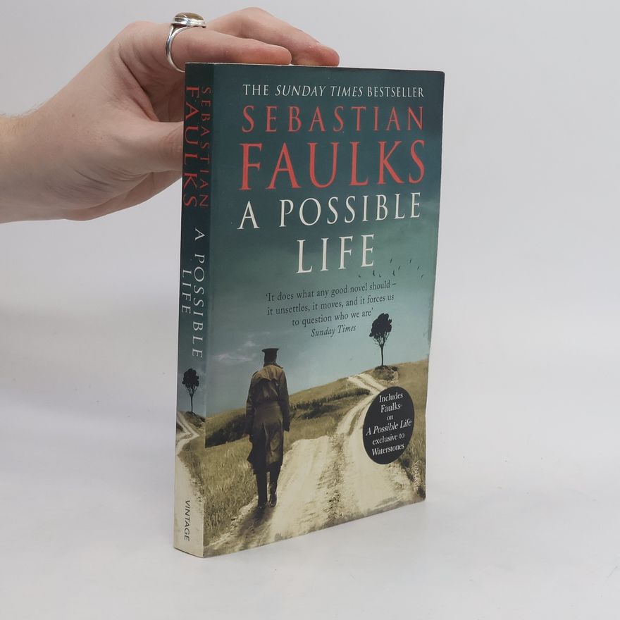 Sebastian Faulks A Possible Life