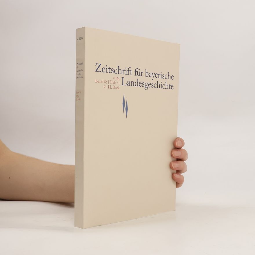 Autorenkollektiv Zeitschrift für bayerische Landesgeschichte Band 87 Heft 1/2024