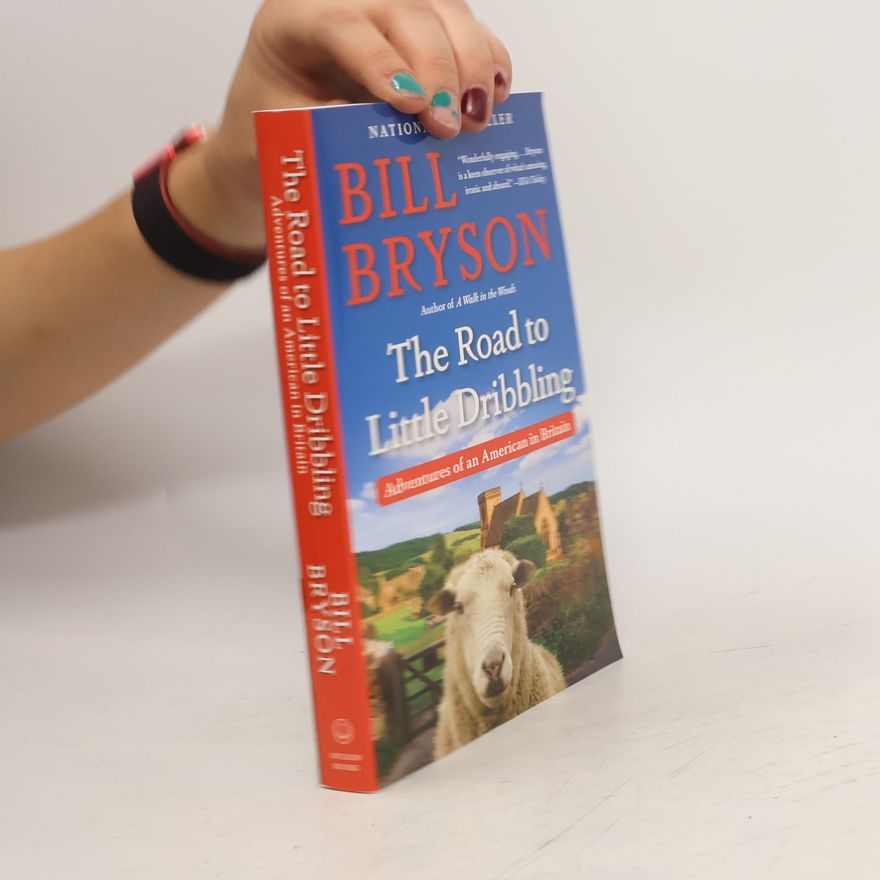 Bill Bryson The Road to Little Dribbling
