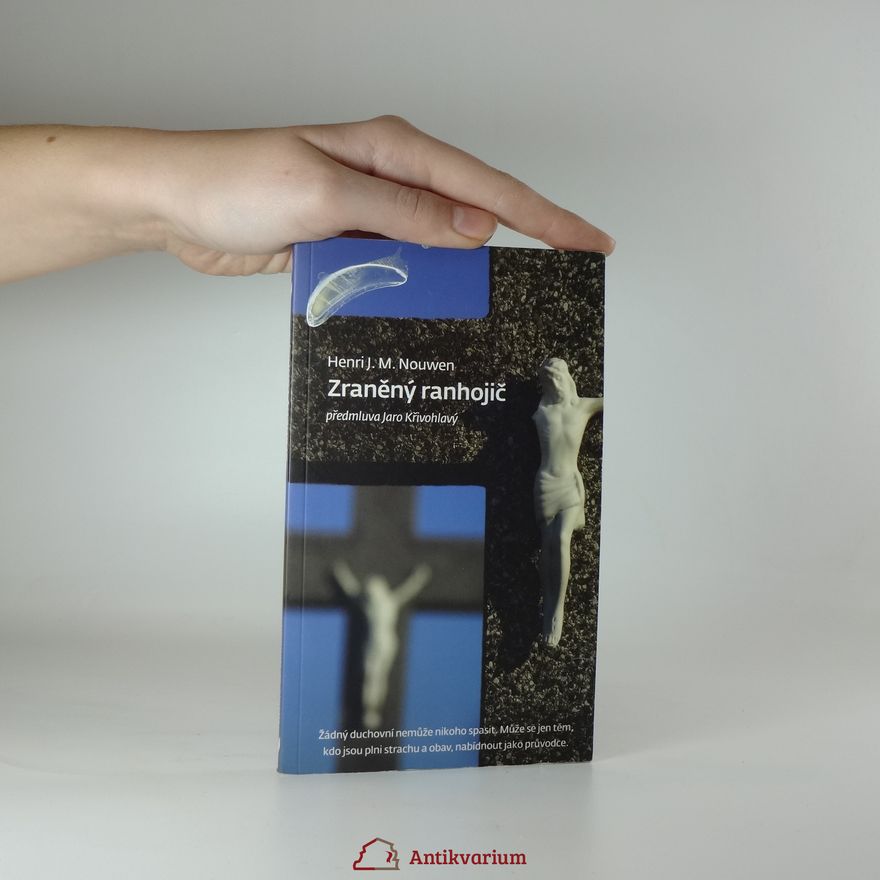Henri J. M. Nouwen Zraněný ranhojič